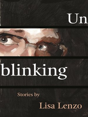 cover image of Unblinking